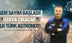 İlk Türk astronotun uzay yolculuğu başlıyor...VİDEOLU HABER
