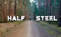 “Half Steel - Yarı Çelik” Dünya Genelinde Sınırları Aşarak Büyük Başarı Elde Etti