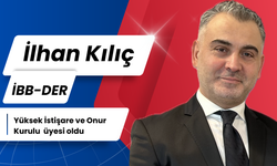 Gazeteci-Yazar İlhan Kılıç, Yüksek İstişare ve Onur Kurulu Üyeliğine Seçildi