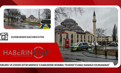 Duisburg ve Essen Ditib Merkez Camilerine Bomba Tehdidi"Cuma namazı kılınamadı"