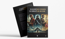 “Üç Dönem Tek Görev” İkinci Baskısıyla Okuyucularla Buluşmaya Hazırlanıyor