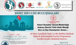 Ankara’da 18 Mart Ruhu Yeniden Canlanıyor: Dost Meclisi’nde Çanakkale Zaferi Anılacak