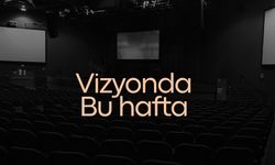 Bu Cuma Vizyonda Yer Alacak  Filmler Belli Oldu