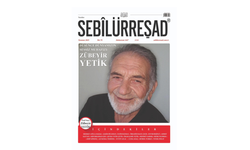 Sebilürreşad Temmuz sayısı çıktı