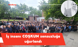 İş insanı COŞKUN' a HÜZÜNLÜ Veda
