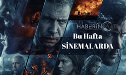 Bu Cuma Vizyonda Yer Alacak   Filmler Belli Oldu