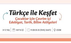 TÜRKÇE İLE KEŞFET Atölyeleri Başlıyor!  Çocuklara Edebiyat, Tarih ve Bilim Dolu Bir Yolculuk