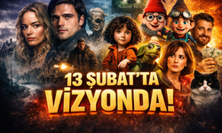 13 Şubat’ta Vizyonda: Sinemaseverleri Bekleyen Yeni Filmler