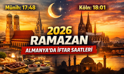 2026 Ramazan: Almanya’da En Erken ve En Geç İftar Saatleri Açıklandı