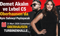 Demet Akalın ve Lvbel C5 Oberhausen’da Aynı Sahneyi Paylaşacak