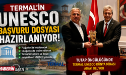 TUTAP Öncülüğünde Termal’in UNESCO Adaylık Dosyası Tamamlanıyor