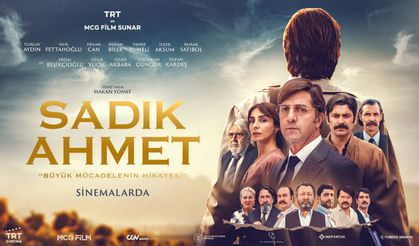 TRT ortak yapımı ‘Sadık Ahmet’ filmi 2 Şubat’ta vizyona giriyor