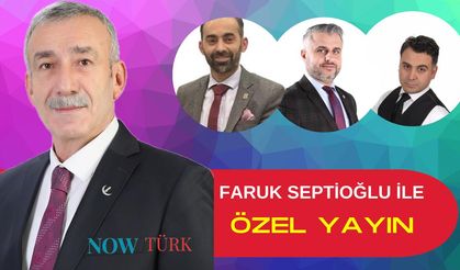 Faruk Septioğlu ile Seçim Özel 2024