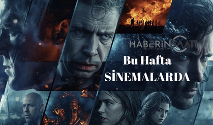 Bu Cuma Vizyonda Yer Alacak Filmler Belli Oldu