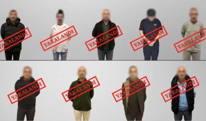 Kırmızı bültenle aranan 9 suçlu Türkiye'ye getirildi