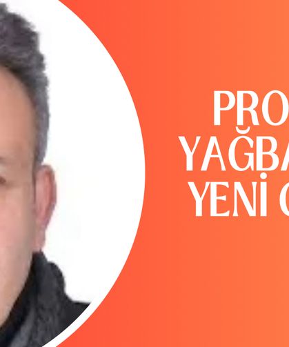 Prof. Dr. YAĞBASAN'A YENİ GÖREV