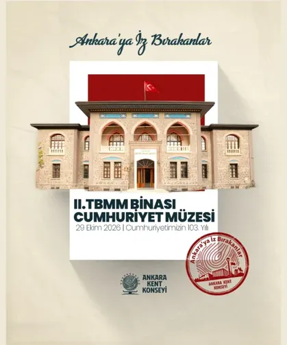 AKK Ankara'ya İz Bırakanların Konusu II. TBMM Binası Cumhuriyet Müzesi oldu