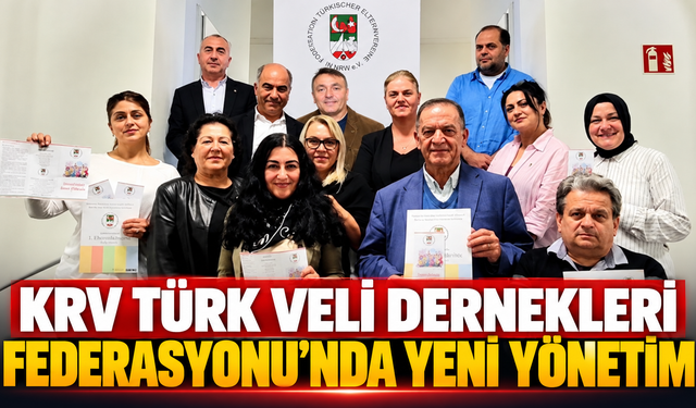 KRV Türk Veli Dernekleri Federasyonu’nda Yeni Yönetim Göreve Başladı