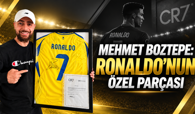 Mehmet Boztepe: Profesyonel Futbolculuktan Cristiano Ronaldo Tarihinin Özel Bir Parçasına