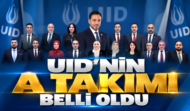 UID’nin A Takımı Belli Oldu: Yeni Merkez Yürütme Kurulu Açıklandı
