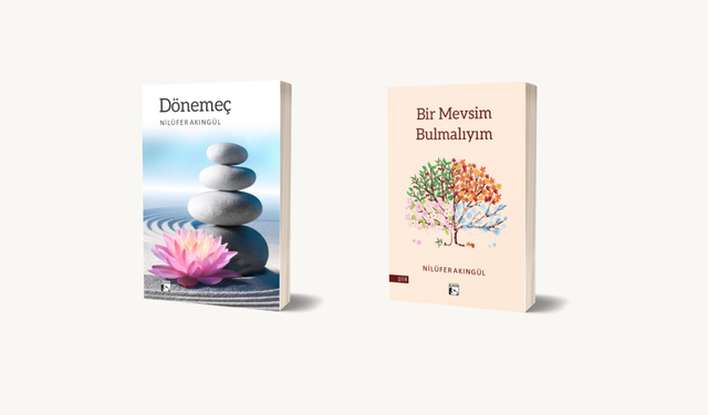 Yazar Nilüfer Akıngül'ün İki Yeni Kitabı Çıktı