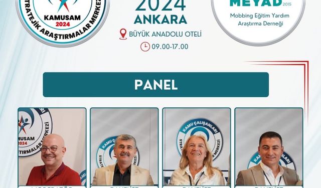 Ankara’da “Kamu Hizmetlerinde Mobbing ve İşyeri Şiddeti” Panel ve Çalıştayı Düzenleniyor