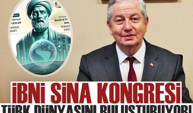 Özbekistan'da İbni Sina Kongresi, Türk dünyasını buluşturuyor