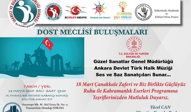 Ankara’da 18 Mart Ruhu Yeniden Canlanıyor: Dost Meclisi’nde Çanakkale Zaferi Anılacak