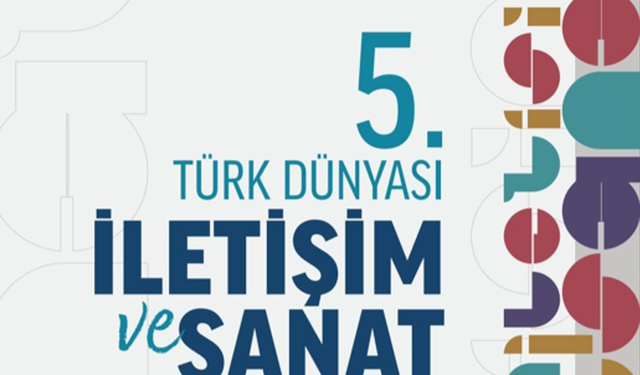 V. Türk Dünyası İletişim ve Sanat Sempozyumu Almatı'da başlıyor