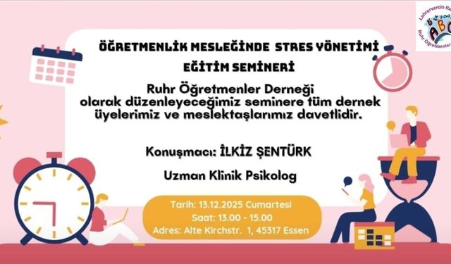 ÖĞRETMENLERE STRES YÖNETİMİ SEMİNERİ: RUHR ÖĞRETMENLER DERNEĞİ’NDEN ÖNEMLİ EĞİTİM