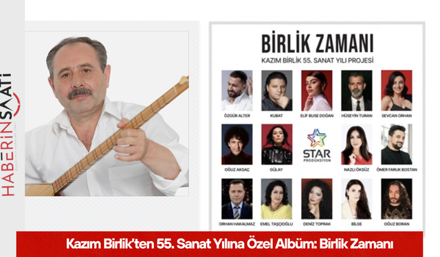 Kazım Birlik’ten 55. Sanat Yılına Özel Albüm: Birlik Zamanı