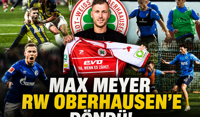 Eski Fenerbahçeli Max Meyer, RW Oberhausen’e Döndü