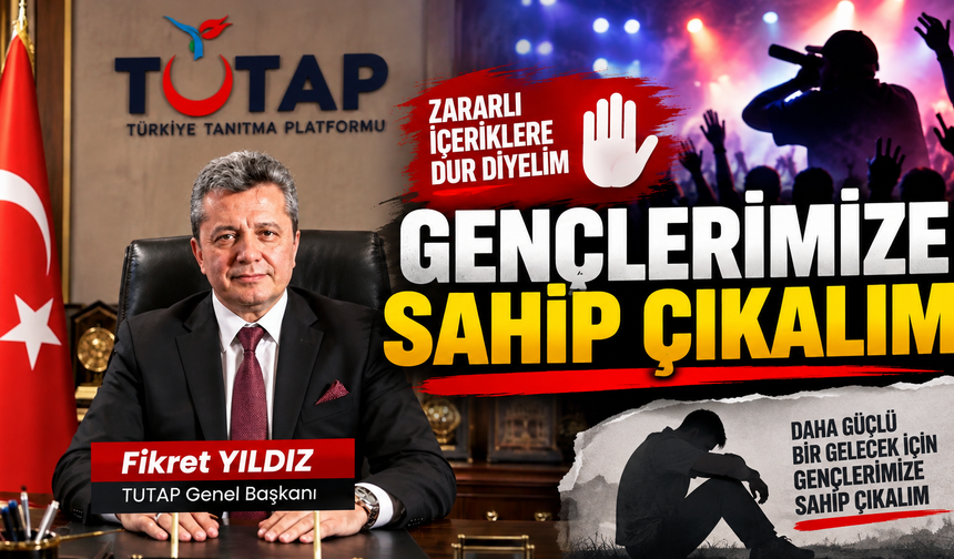 TUTAP Genel Başkanı Fikret Yıldız: “Gençlerimizi celladına âşık olan bir millete dönüştürdüler”