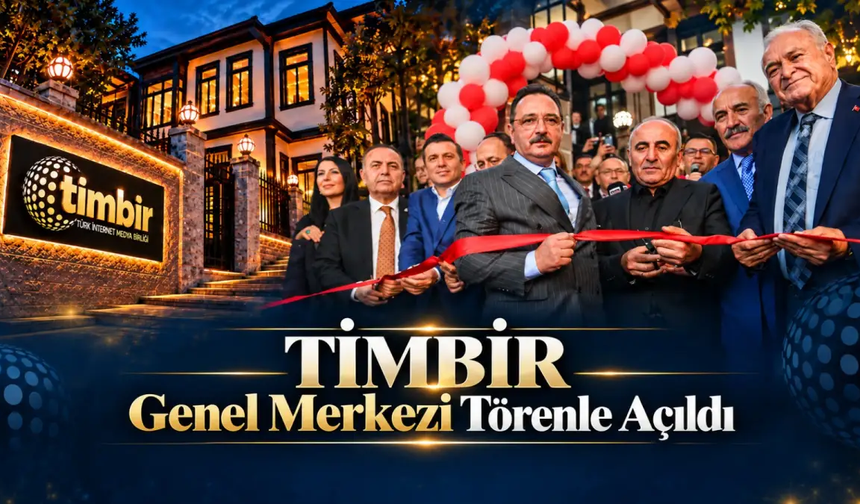 Ankara’da medya zirvesi: TİMBİR’in yeni Genel Merkezi törenle açıldı