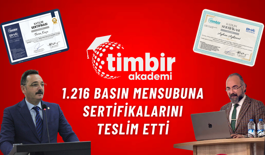 TİMBİR Akademi, 1.216 basın mensubuna sertifikalarını teslim etti