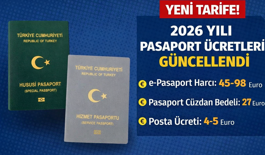 2026 Yılı Pasaport Harç, Defter ve Posta Ücretleri