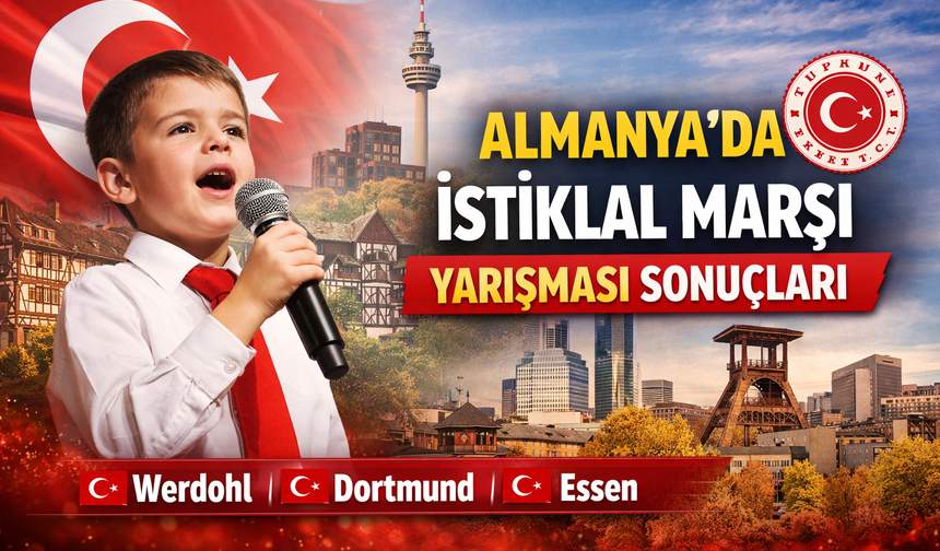 Almanya’da “İstiklal Marşı’nı Güzel Okuma” Yarışması Sonuçlandı