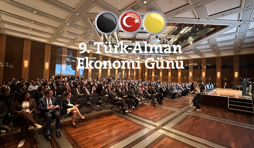 9. Türk Alman Ekonomi Günü Düsseldorf’ta Yoğun Katılımla Gerçekleşti