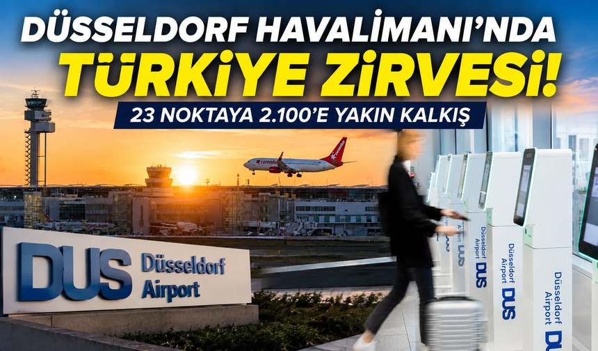 Düsseldorf’tan En Çok Uçuş Türkiye’ye
