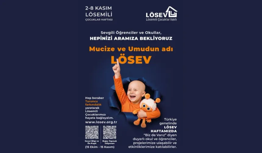 2-8 Kasım Lösemili Çocuklar Haftası başlıyor: LÖSEV'den turuncu farkındalık hareketi