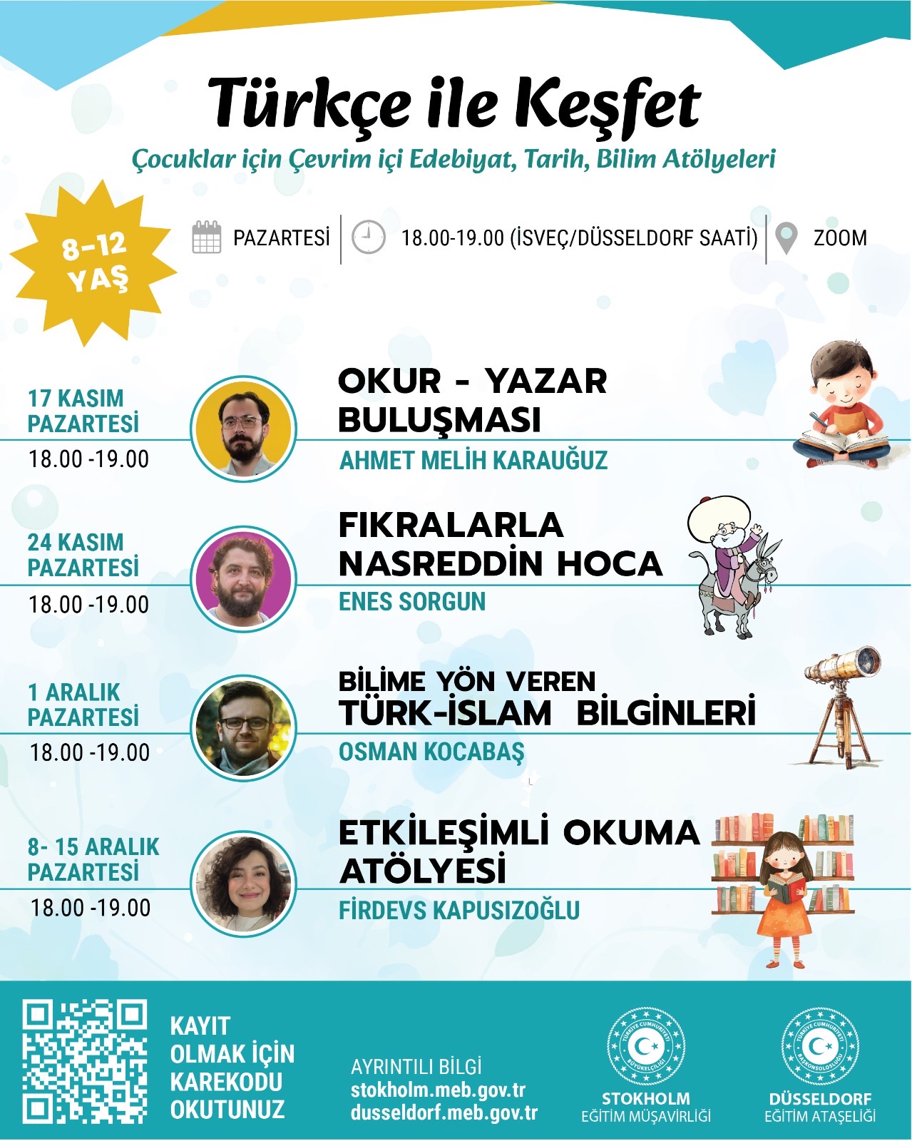 T.C. Stokholm Büyükelçiliği ile T.C. Düsseldorf Başkonsolosluğu Eğitim Ataşeliği