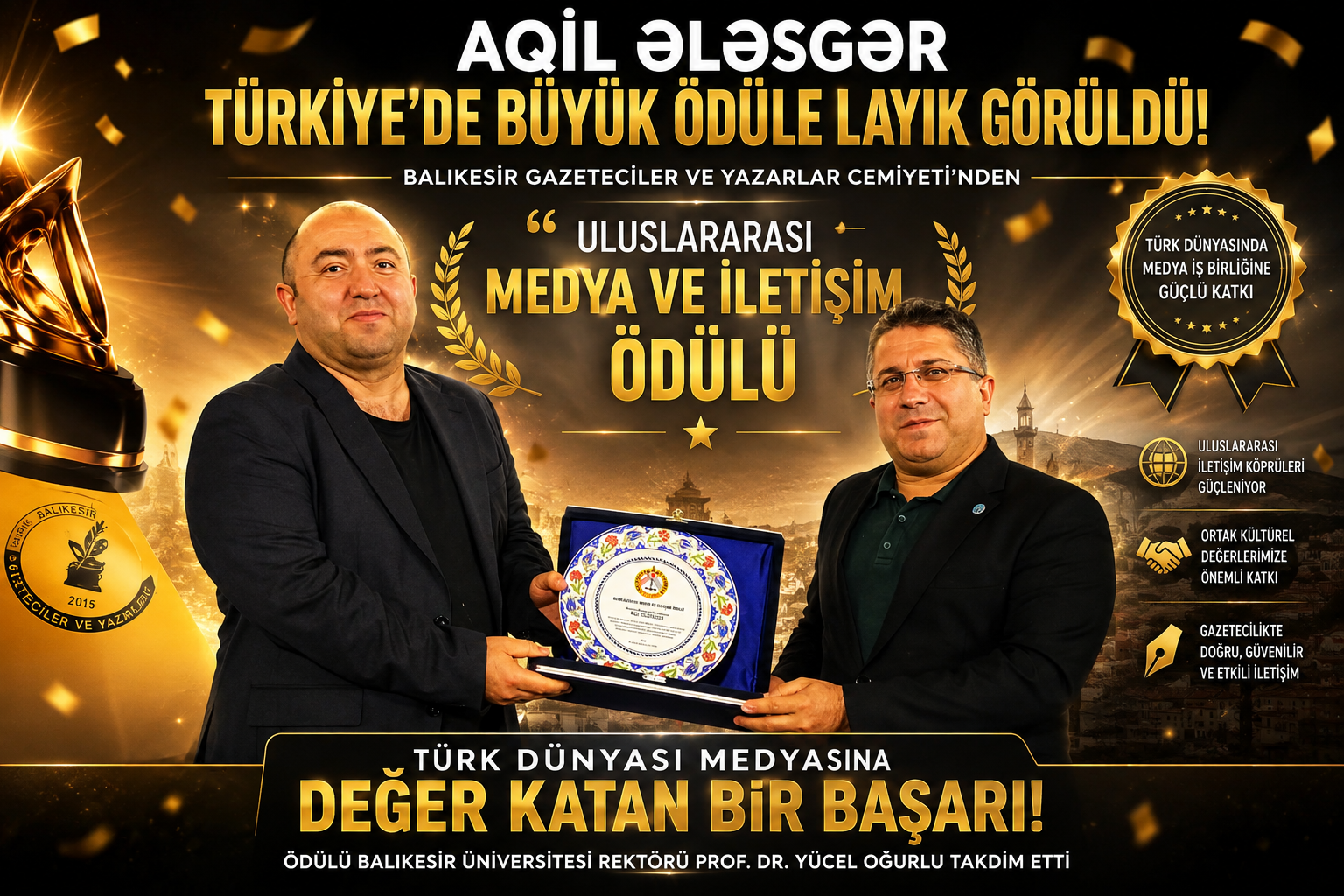 Aqil Ələsgər Türkiye’de “Uluslararası Medya ve İletişim Ödülü”ne Layık Görüldü
